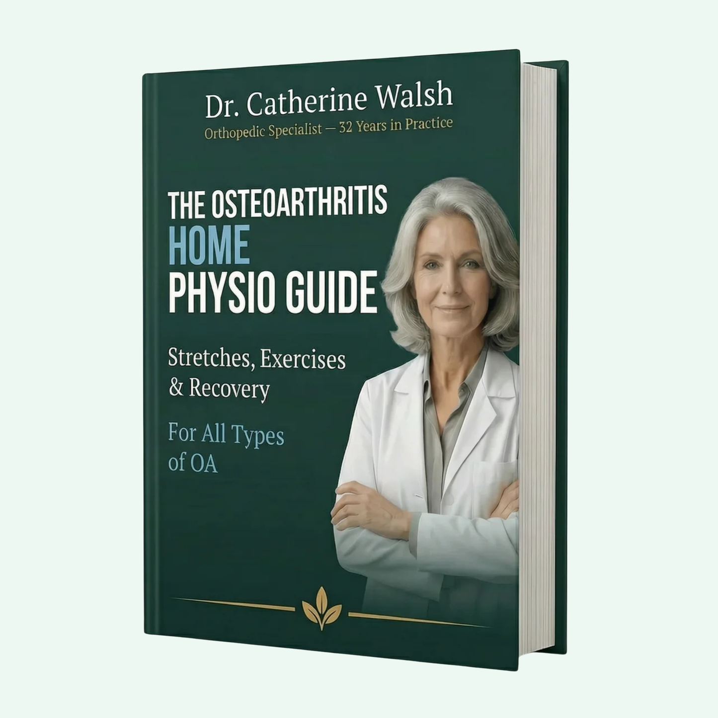 The Osteoarthritis Home Physio Guide